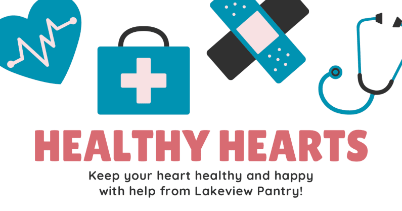 Healthy Hearts Events at Lakeview Pantry!