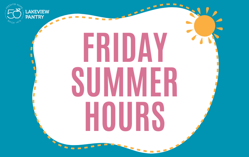 Summer Hours at Lakeview Pantry Lakeview Pantry